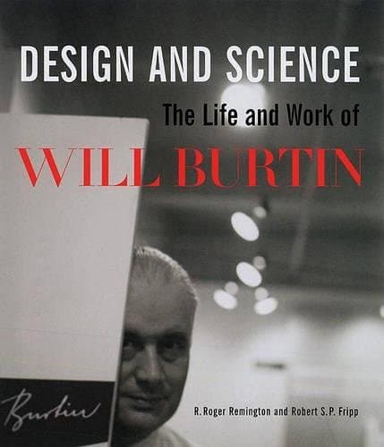 Design and Science: The Life and Work of Will Burtin Hardcover – October 28, 2007