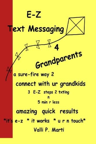 E-Z Text Messaging 4 Grandparents