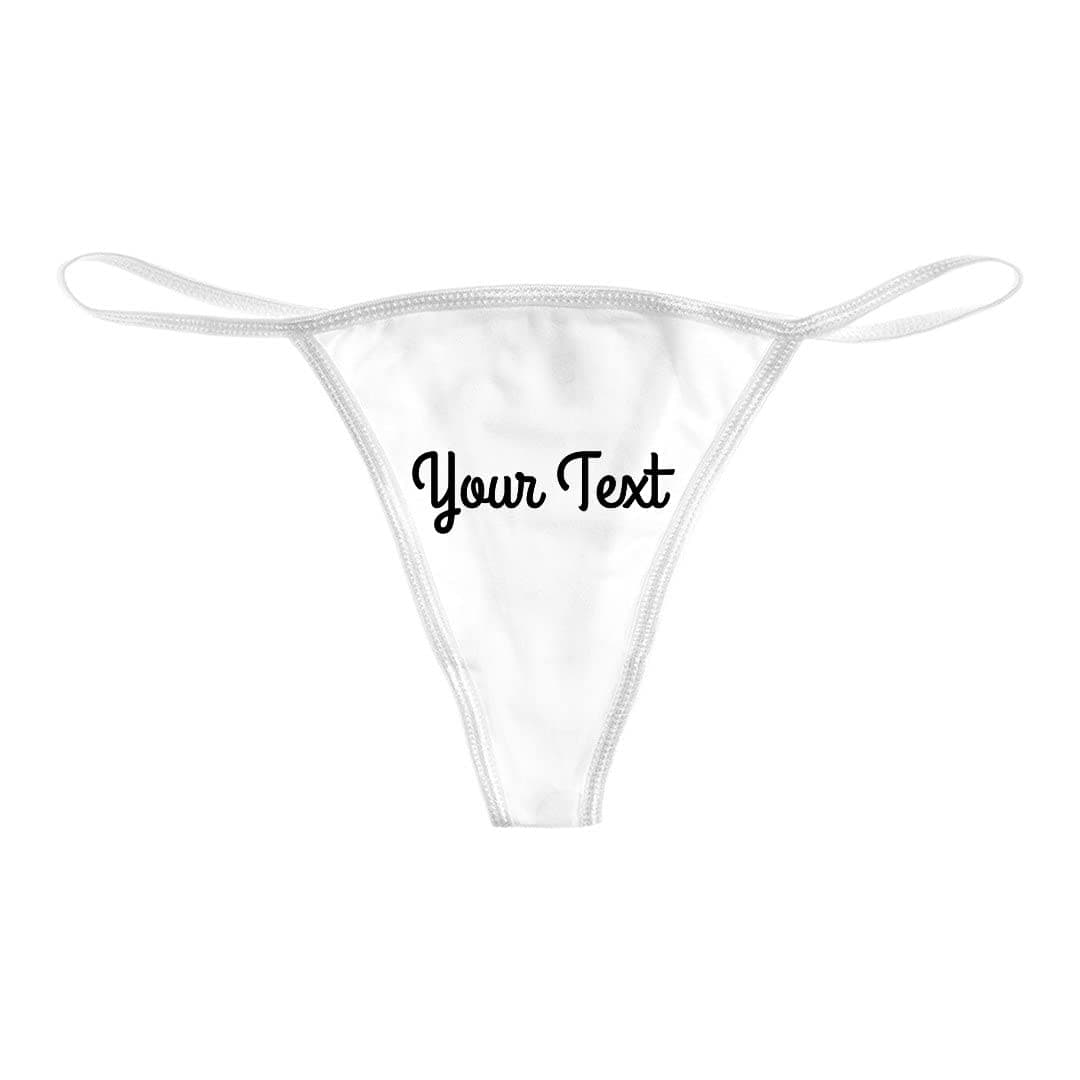 Your Text Custom Thong: