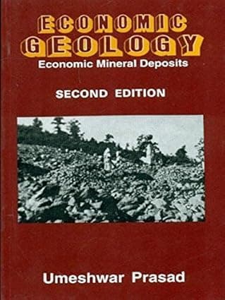 Economic Geology Economic Mineral Deposits 2Ed (Pb 2025) (Earth Sciences)