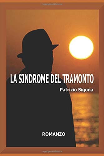 La sindrome del tramonto (Le fatiche del commissario Alessandro Cinti)