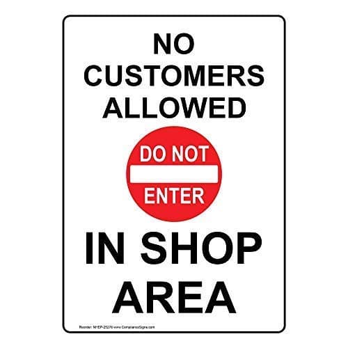 Lilyanaen New Metal Sign Aluminum Sign No Customers Allowed in Shop Area for Outdoor & Indoor 12" x 8"