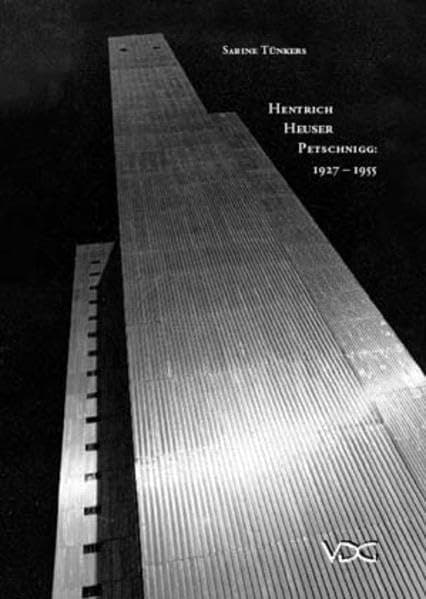 Hentrich, Heuser, Petschnigg: 1927 - 1955 Hardcover