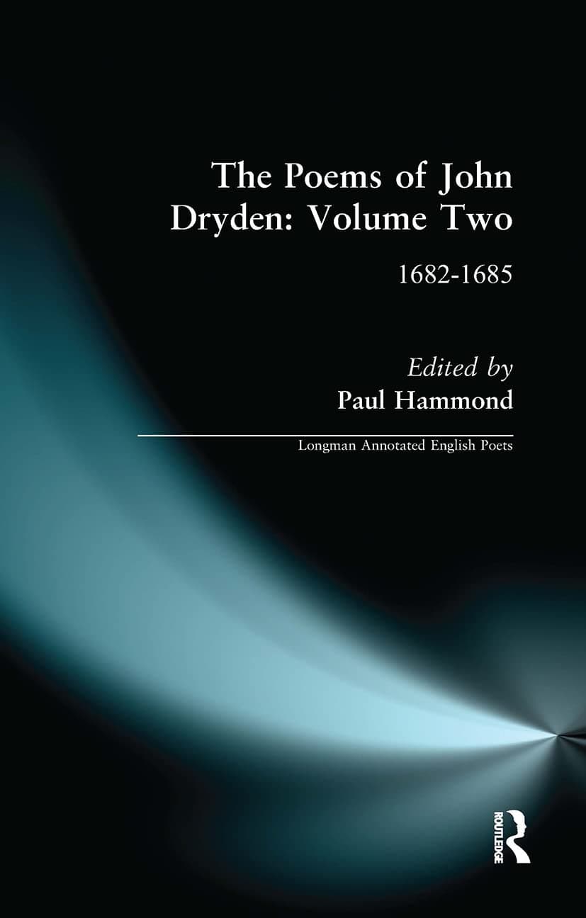 The Poems of John Dryden: Volume Two: 1682-1685 (Longman Annotated English Poets)