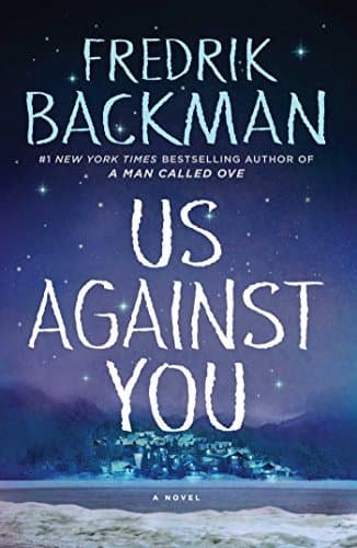 Us Against You: A Novel (Beartown)