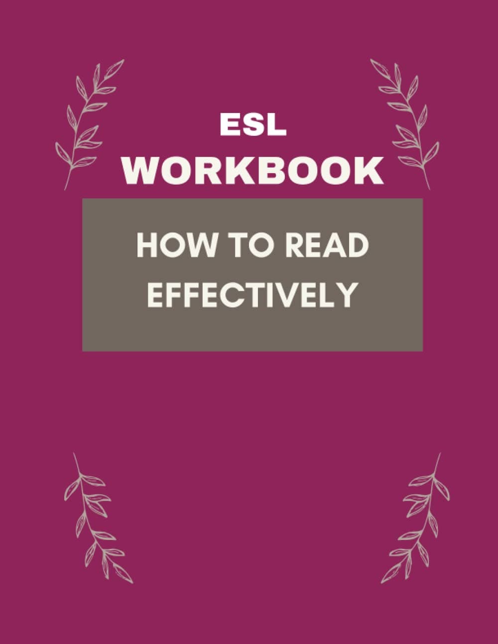 How to Read Effectively: Master Your Mind