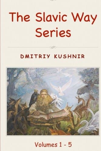 The Slavic Way Series: Volumes 1 - 5 Paperback – January 21, 2015