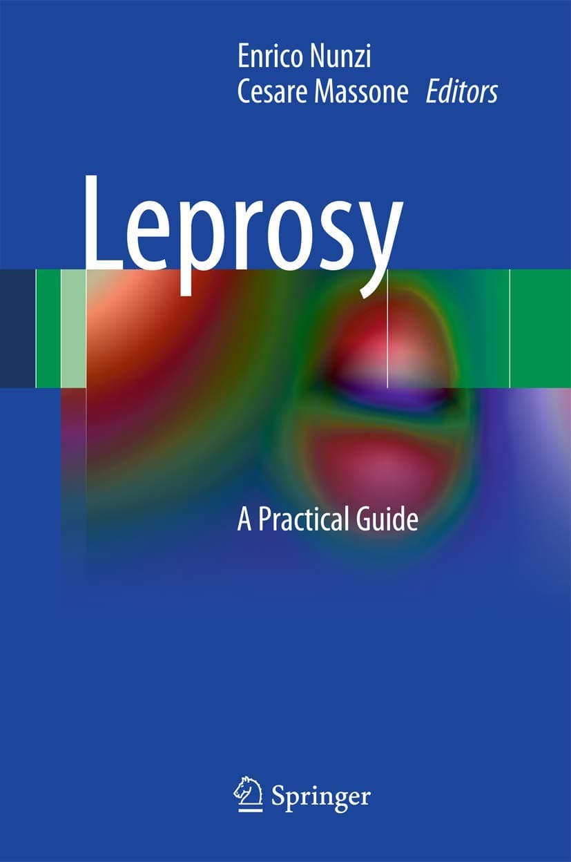 Leprosy: A Practical Guide 2012th Edition