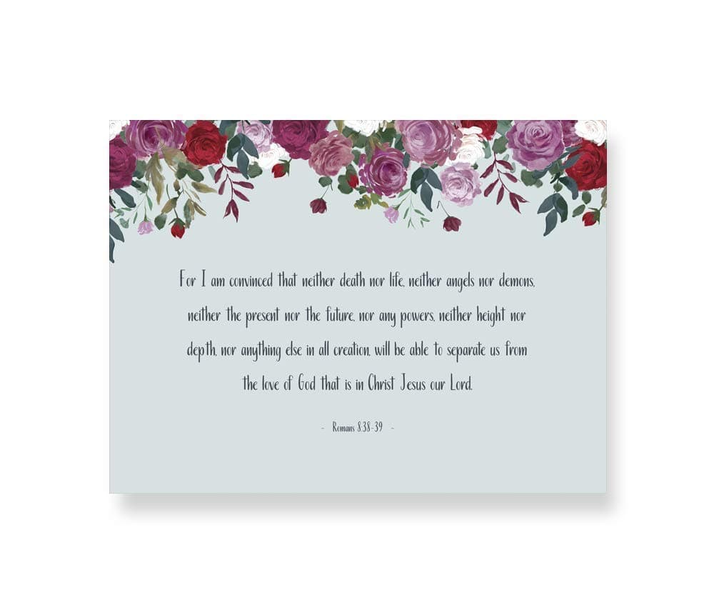 Romans 8:38-39 'For I Am Convinced That Nothing Can Separate Us From The Love Of God.' Floral Bible Verse PRINT. A Comforting Bible Verse Print. Christian Home Decor.