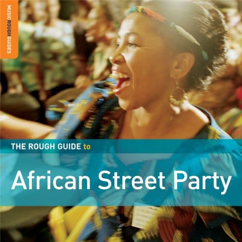 Rough Guide to African Street Party
