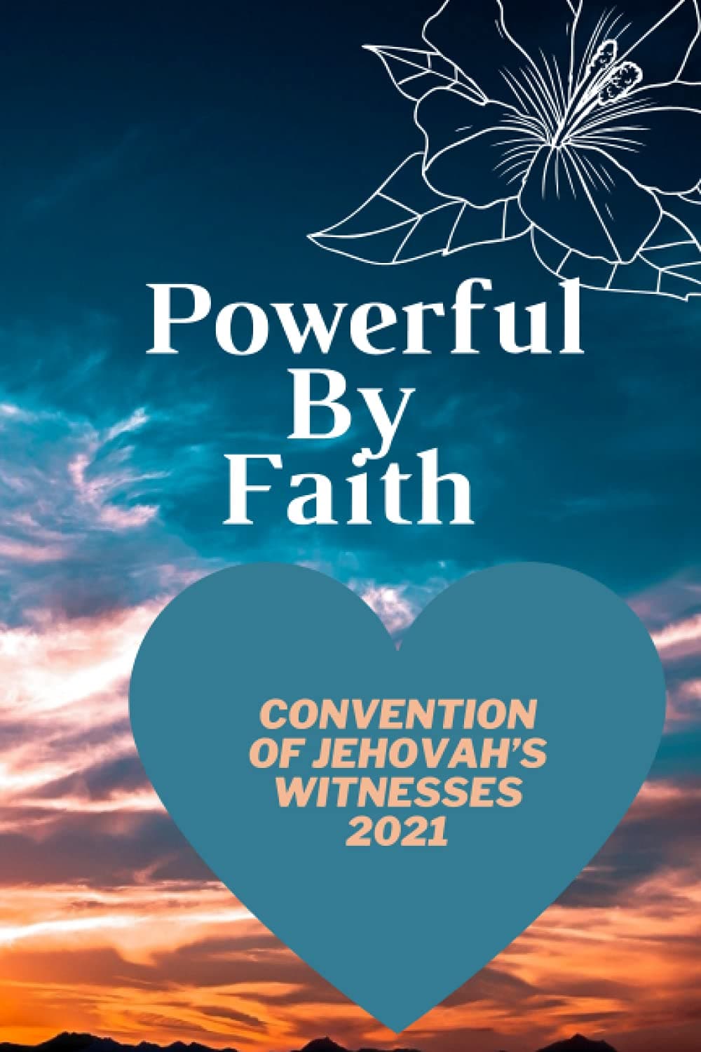 Powerful By Faith Convention of Jehovah’s Witnesses 2021: JW Notebook, JW Regional Convention of Jehovah’s Witnesses, JW Baptism Gifs.JW Regional ... Notebook Gift for Jehovah's Witnesses Gift ..