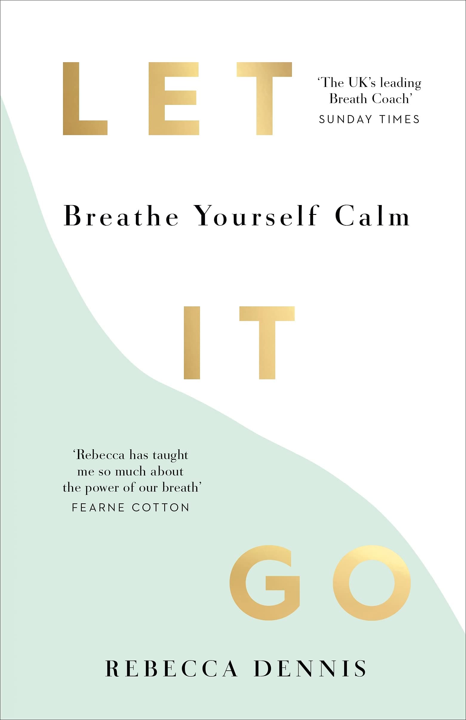 Let It Go: Breathe Yourself Calm