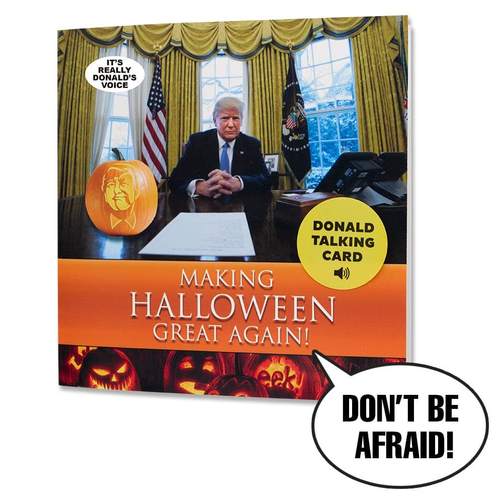 Talking Trump Halloween Card – Says Halloween Greeting in Donald Trump's REAL Voice – Give Someone a Halloween Greeting from The President of The United States - Includes Envelope