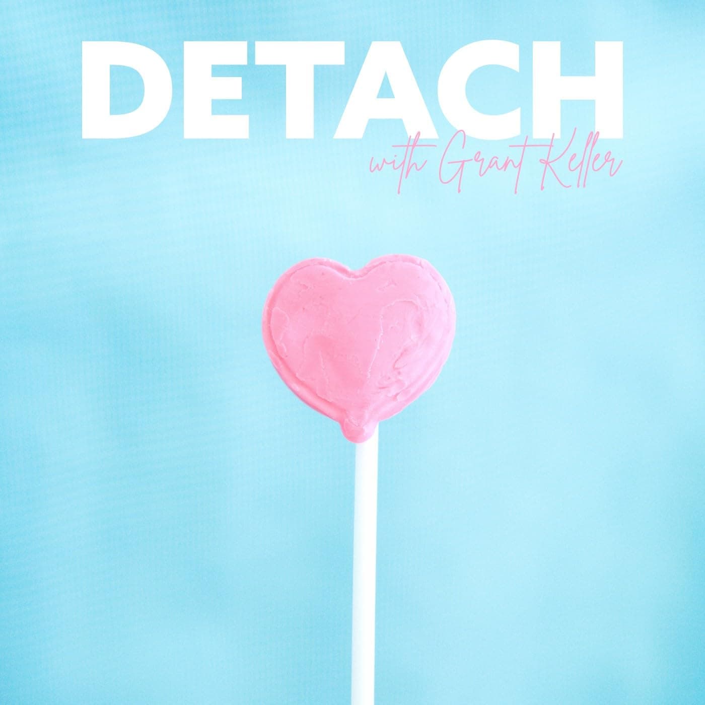 Detach with Grant Keller