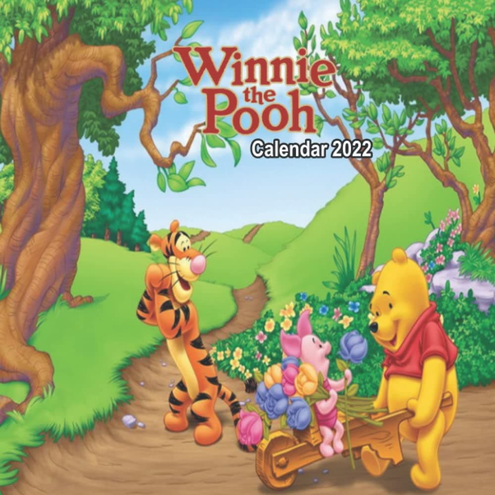 Winniẹ the Pooh Calendar 2022: 12 Month Calendar with 12 colored pictures and 12 funny note pages and Official Holidays|8.5x8.5 in|July of 2021 -December of 2022 planner |kids,students gift