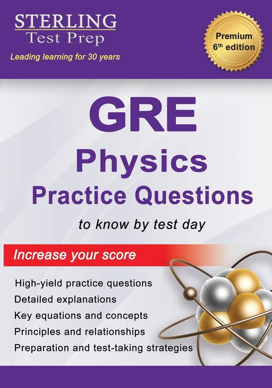 GRE Physics Practice Questions: High-Yield Questions with Detailed Explanations