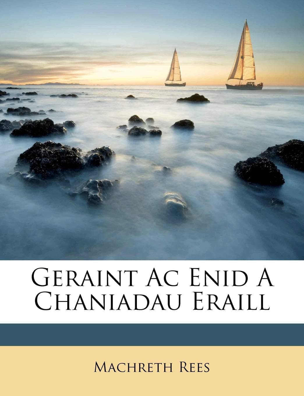 Geraint AC Enid a Chaniadau Eraill