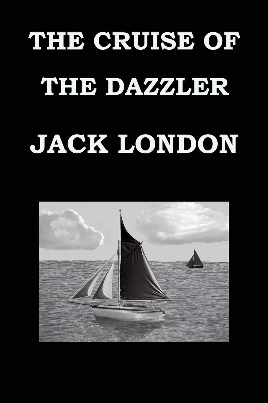 The Cruise of the Dazzler: Publication Date: 1902