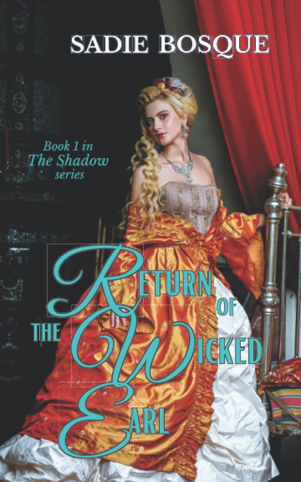 Return of the Wicked Earl (The Shadows) Paperback – December 12, 2021