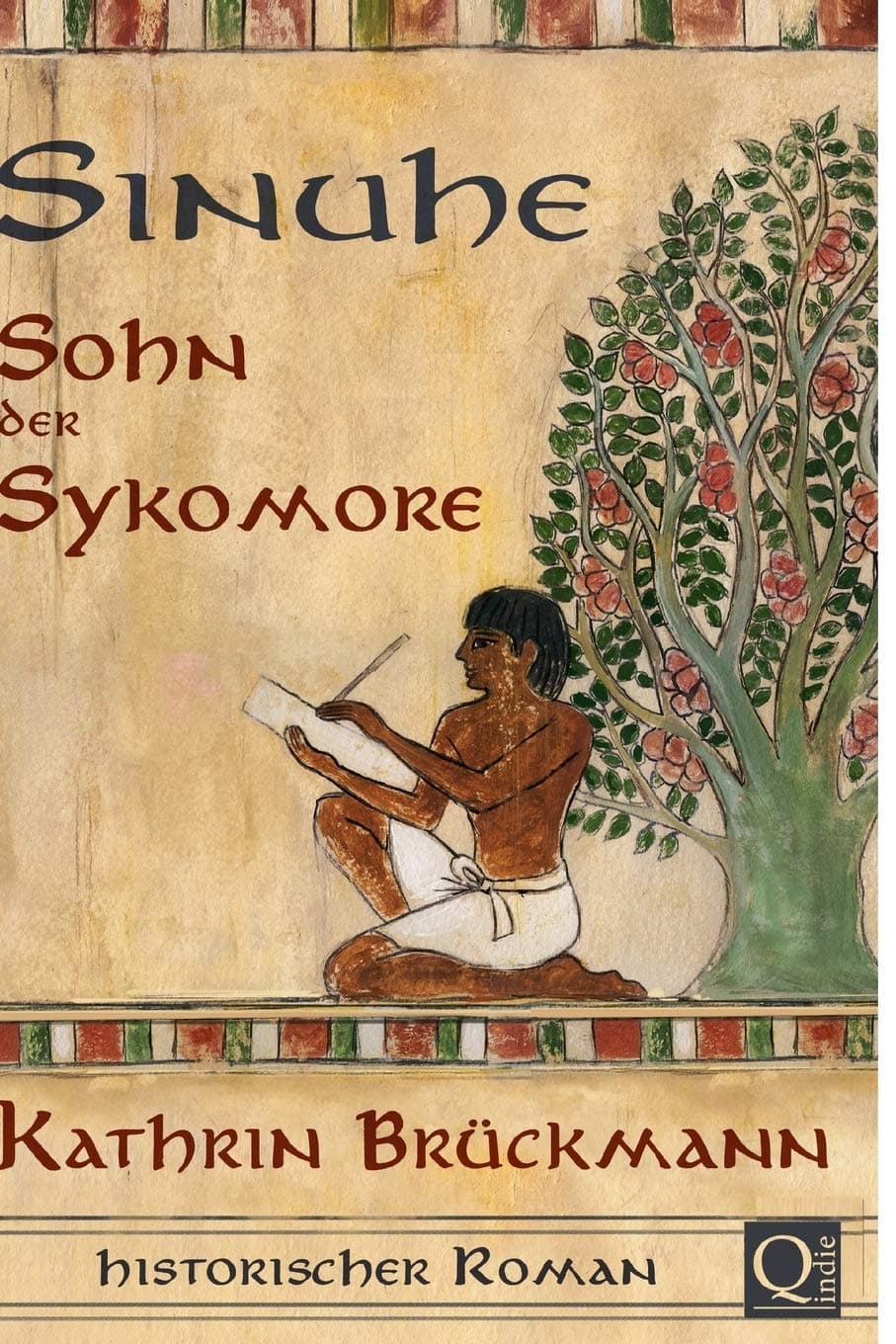 Sinuhe, Sohn der Sykomore
