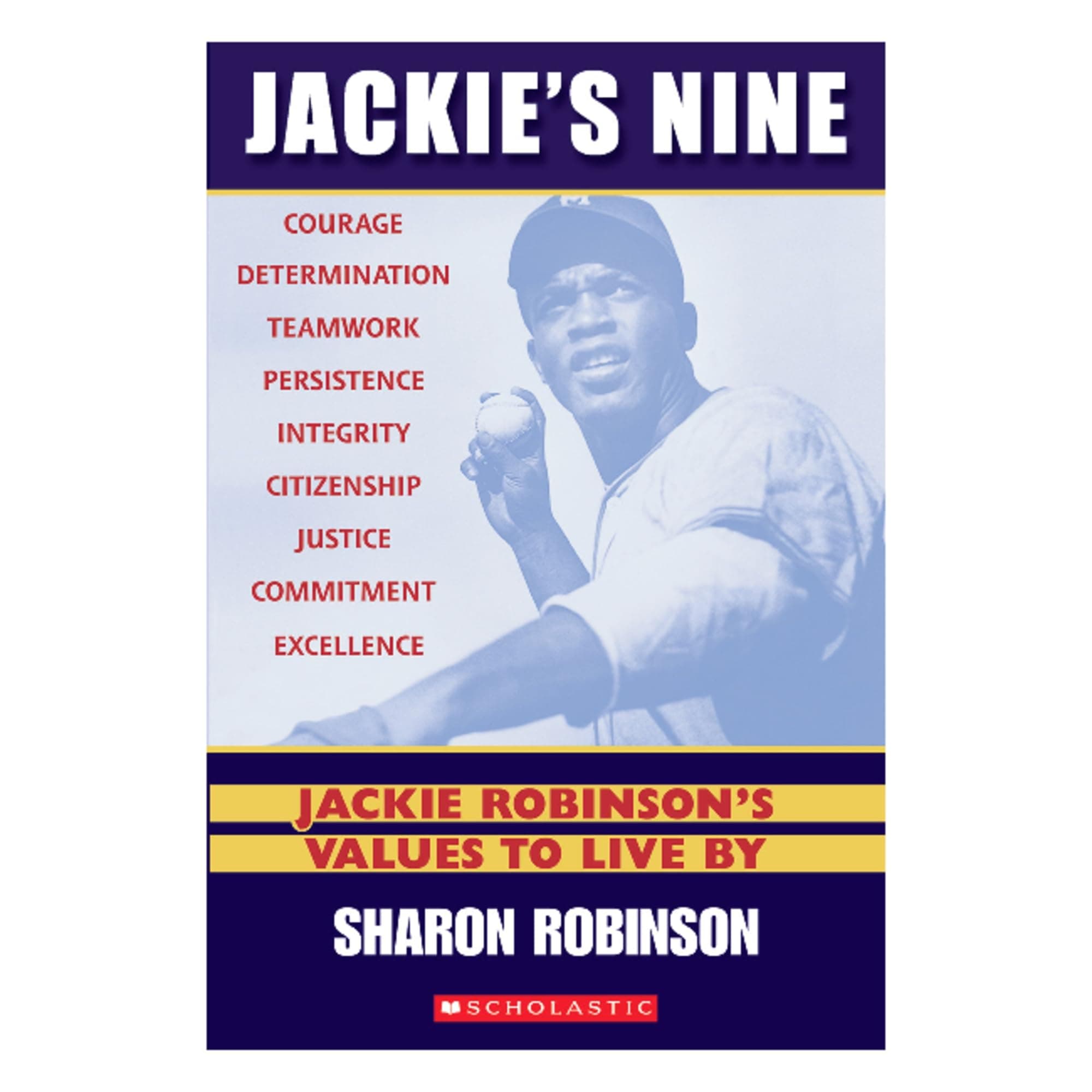 Jackie's Nine: Jackie Robinson's Values to Live By: Becoming Your Best Self Paperback – April 1, 2002