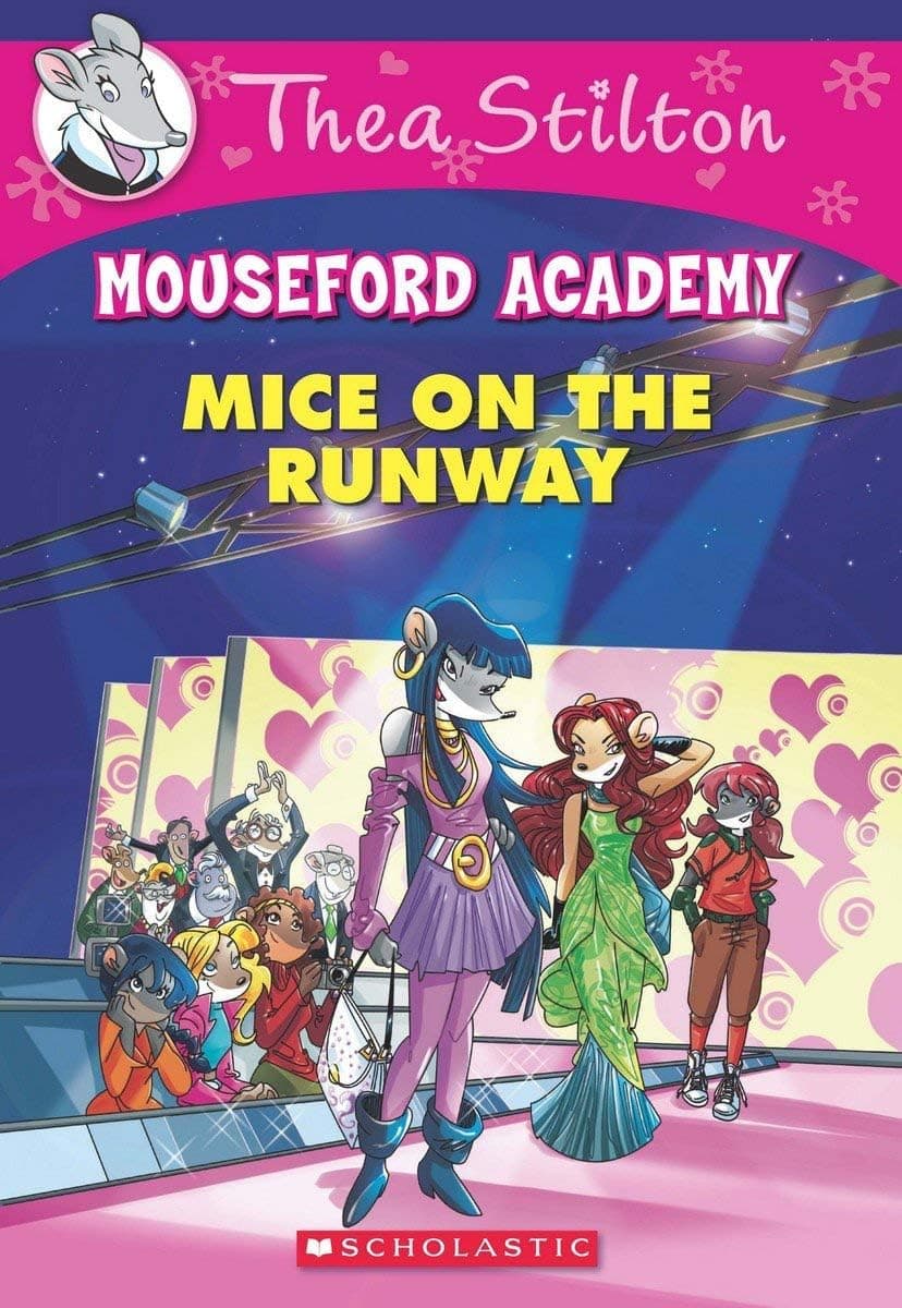 Thea Stilton Mouseford Academy#12 Mice On The Runway