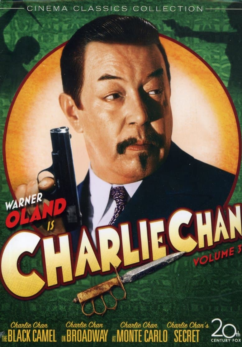Charlie Chan Collection, Volume 3 (Charlie Chan's Secret / Charlie Chan at Monte Carlo / Charlie Chan on Broadway / The Black Camel)