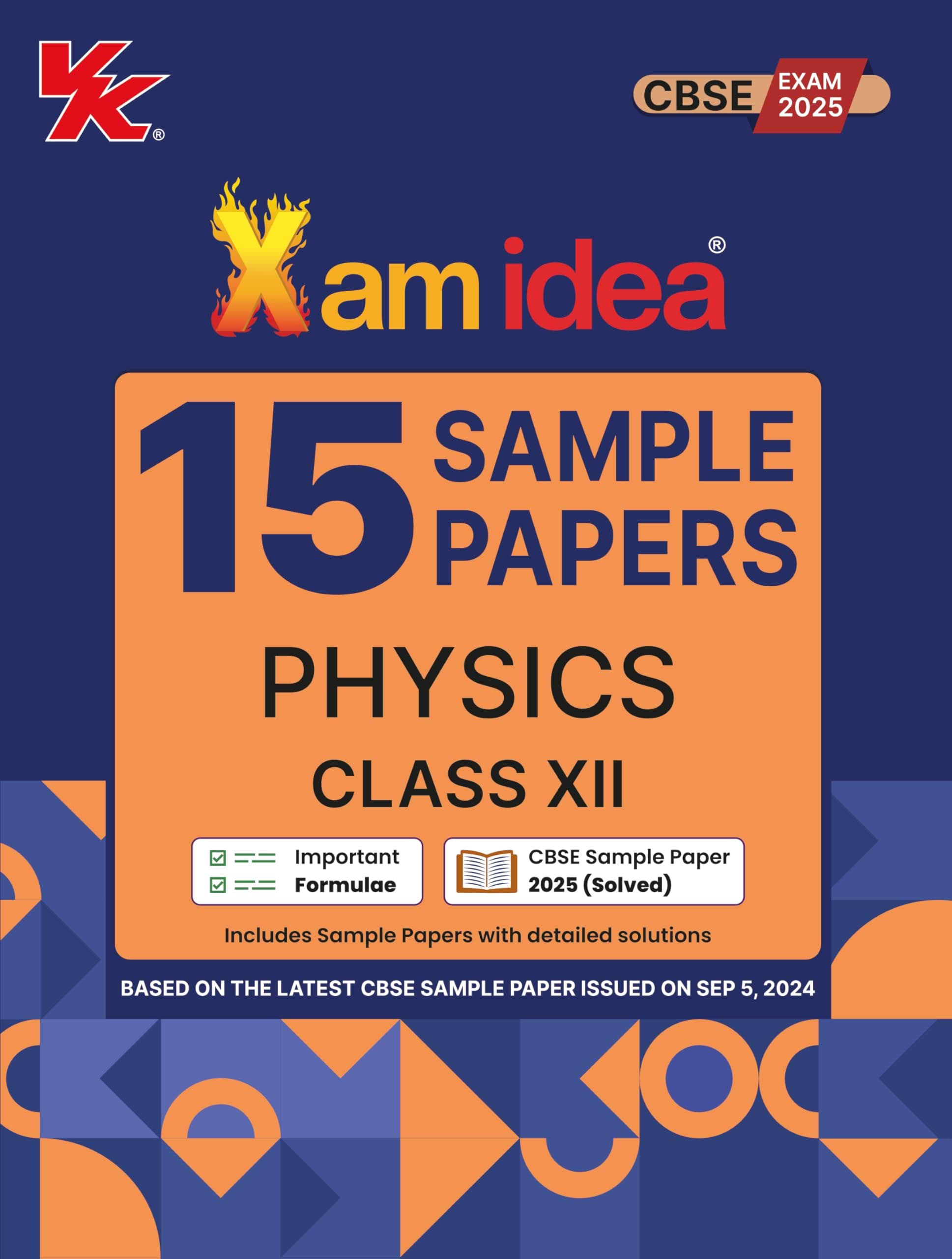 Xamidea Class 12 Physics Sample Papers for 2025 Board Exams | 15 Latest Papers Based on CBSE Sample Paper issued on Sept 2024 Unknown Binding – 31 August 2024