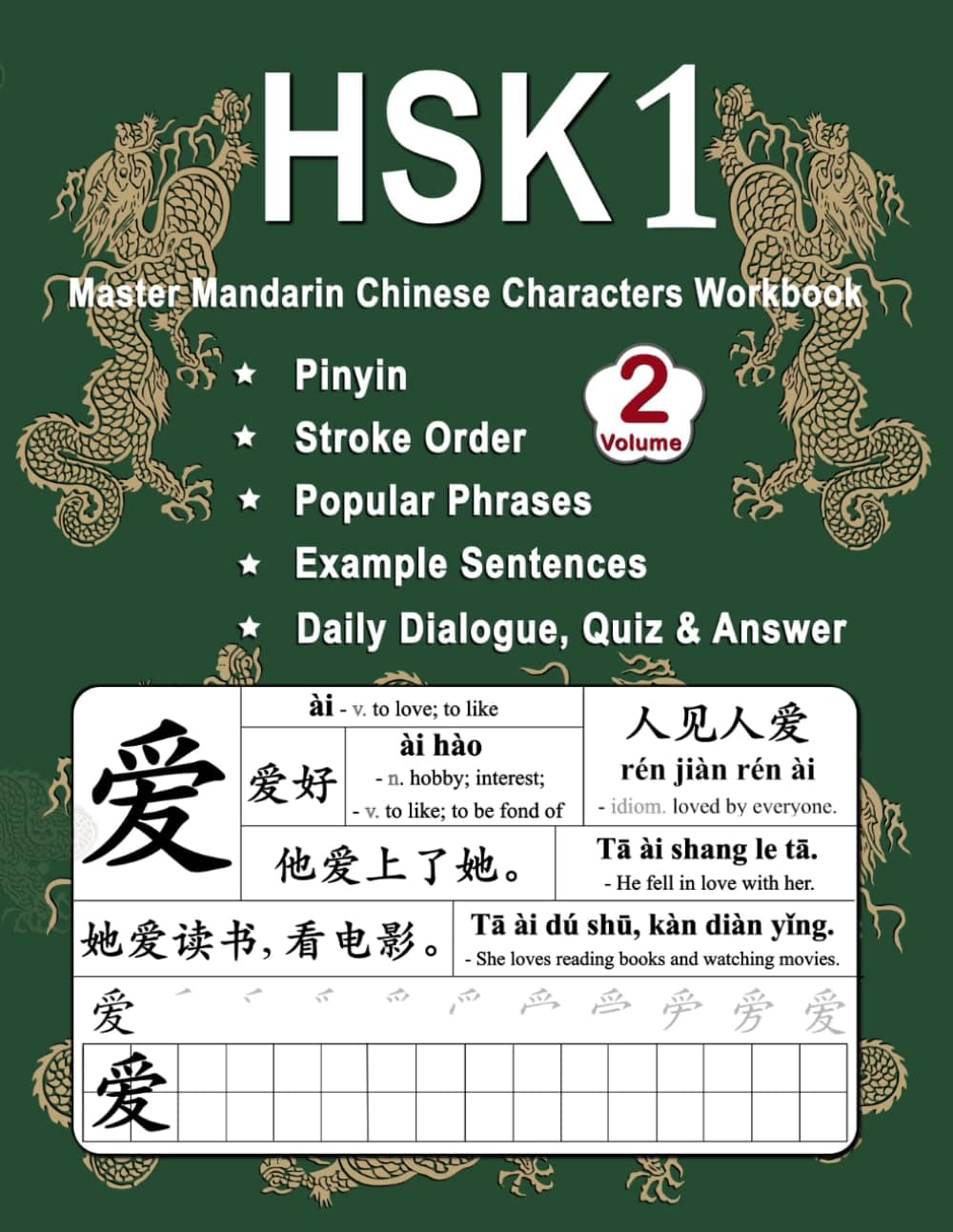 HSK 1 Master Mandarin Chinese Characters Workbook - Volume 2: New Words, Pinyin, Stroke Order, Popular Phrases, Example Sentences, Daily Dialogues, ... for Lesson 8 - 15 (Master Chinese Characters)