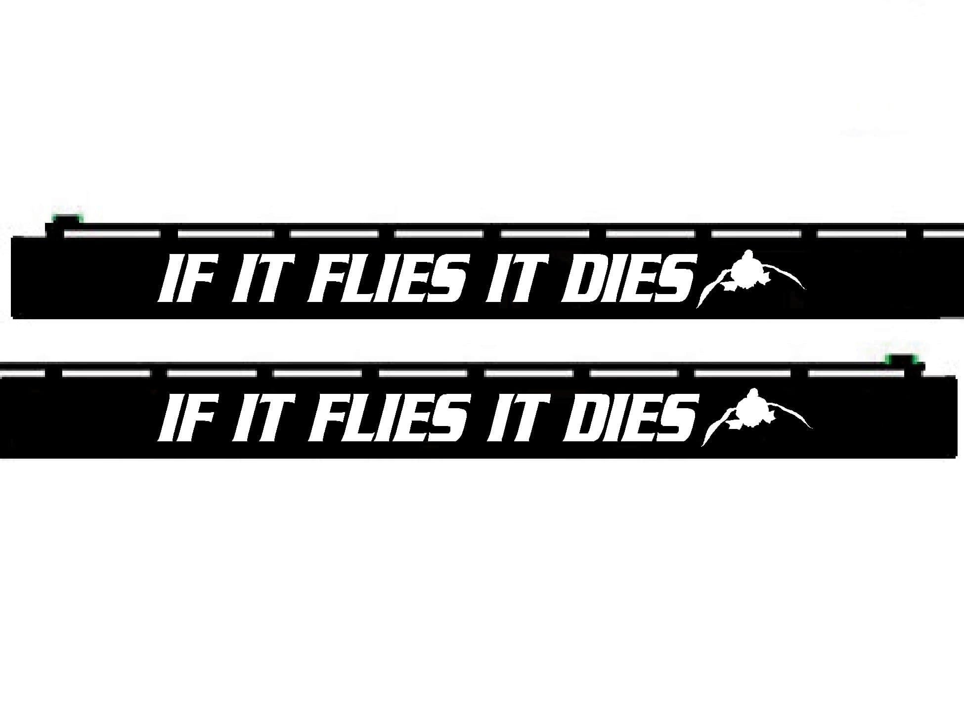 Shotgun Barrel Decal - If It Flies It Dies - SBD003