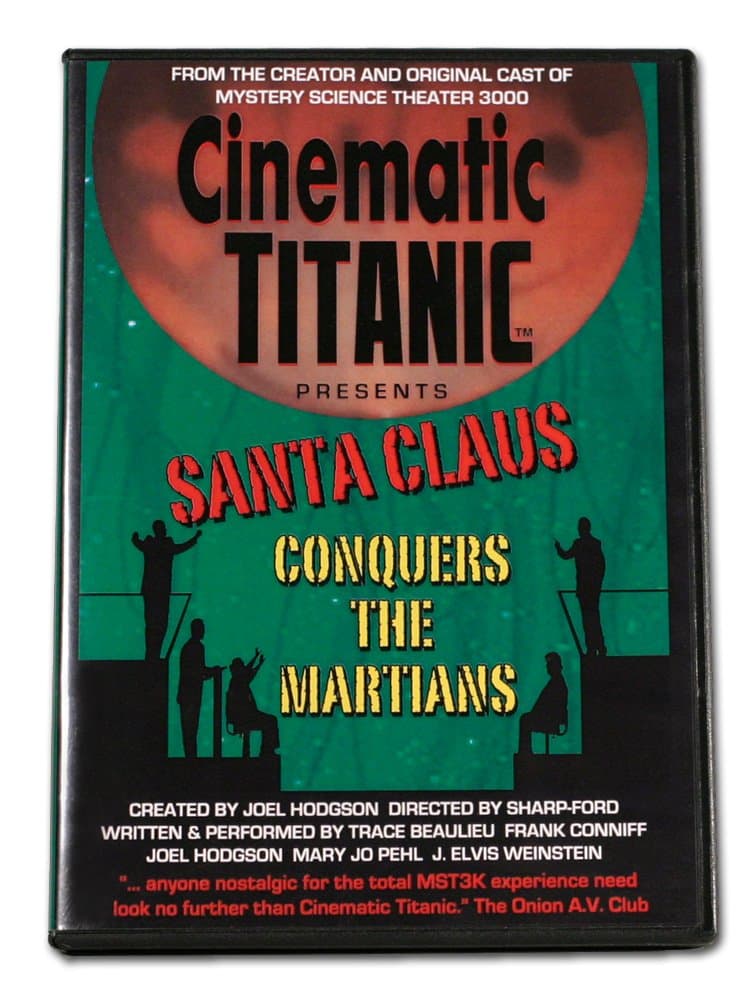Cinematic Titanic Presents: Santa Claus Conquers the Martians