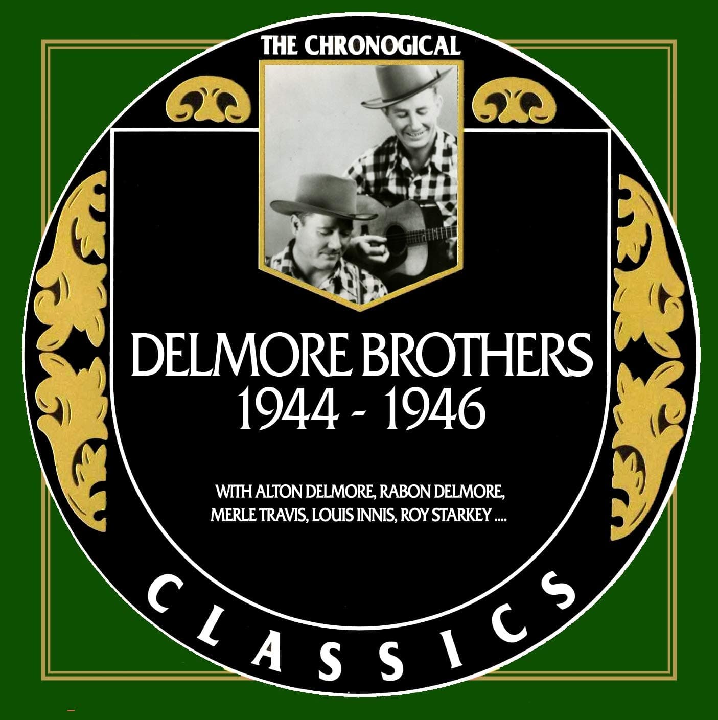 Delmore Brothers - Chronological Classics 1944-1946
