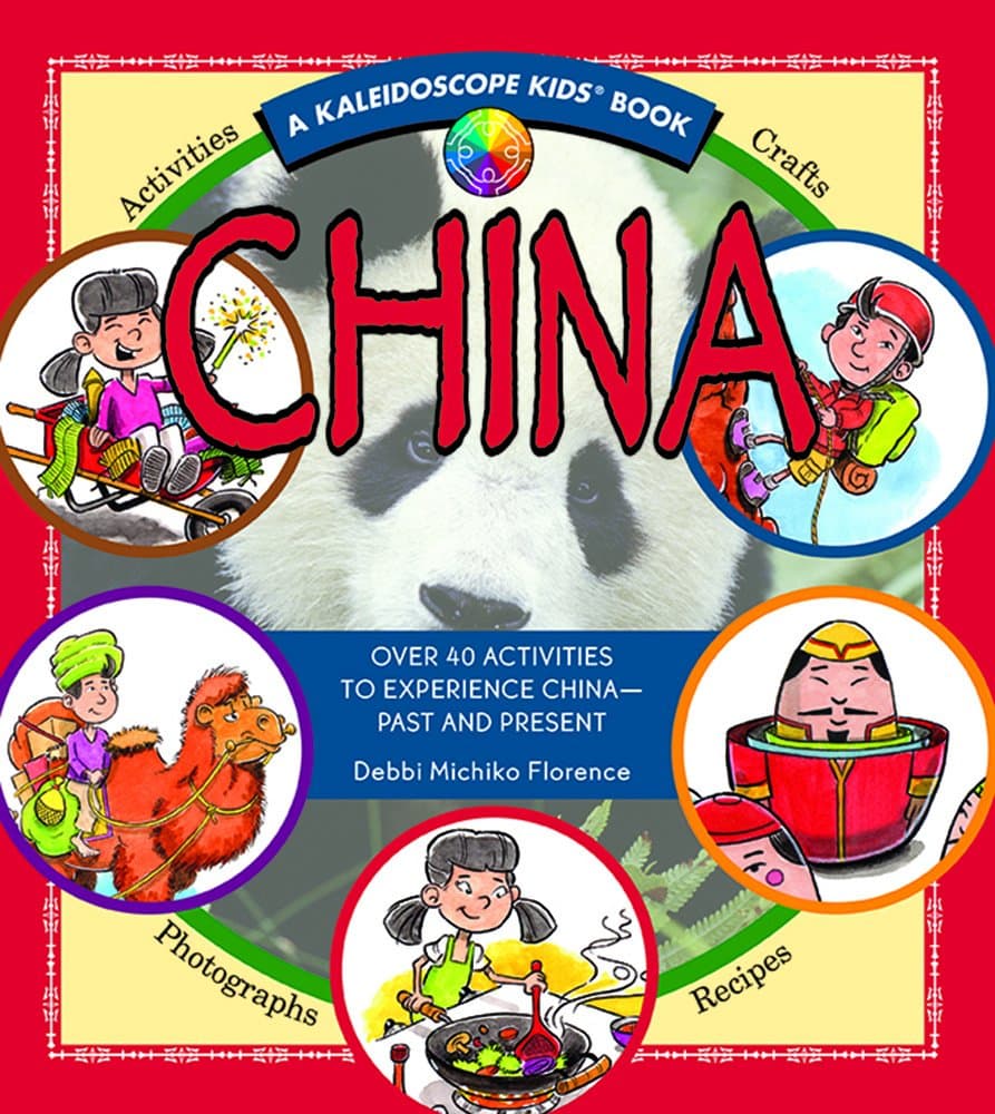 China: Over 40 Activities to Experience China - Past and Present (Kaleidoscope Kids) Paperback – January 22, 2008