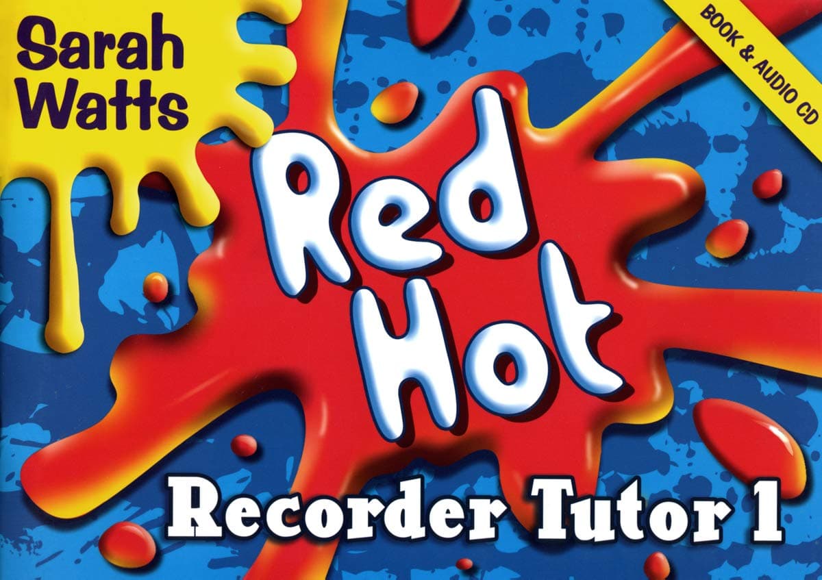 Sarah Watts: Red Hot Recorder Tutor 1 (Book with CD) Sheet music – 1 Jan. 2009