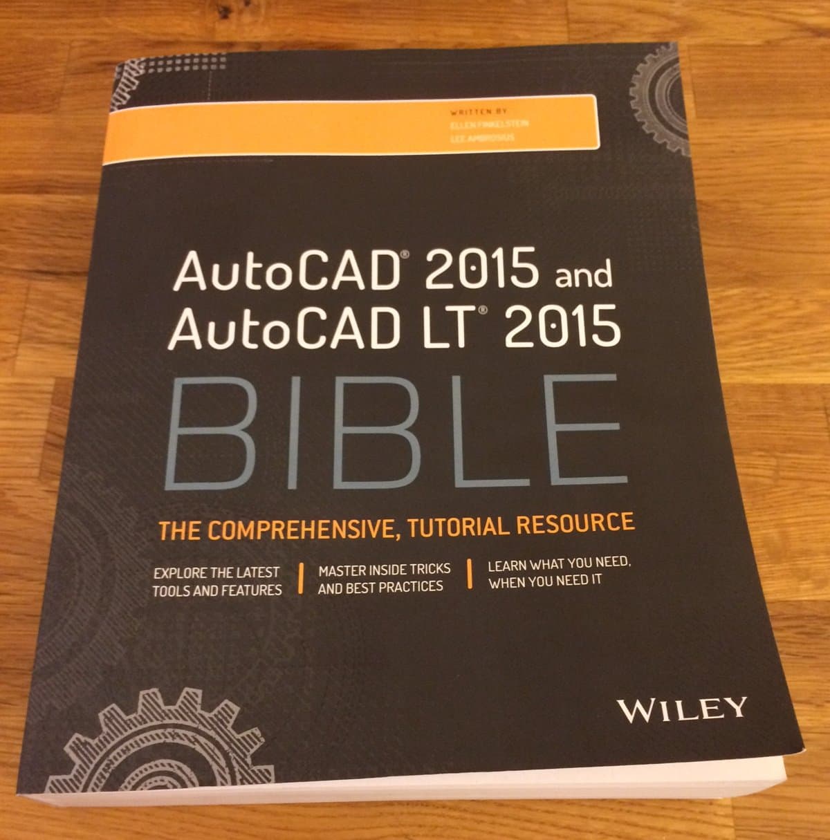 AutoCAD 2015 and AutoCAD LT 2015 Bible