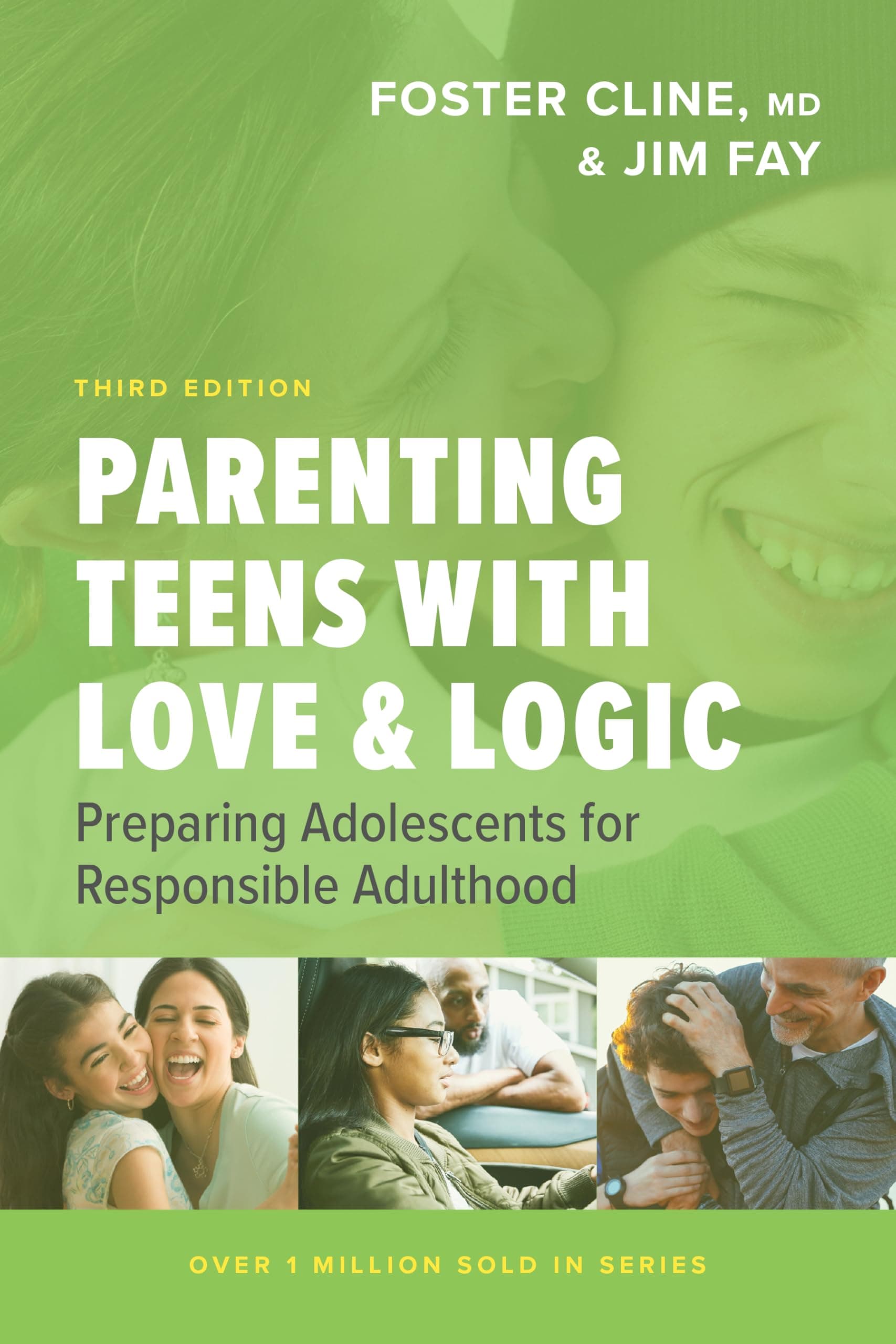 Parenting Teens with Love and Logic: Preparing Adolescents for Responsible Adulthood