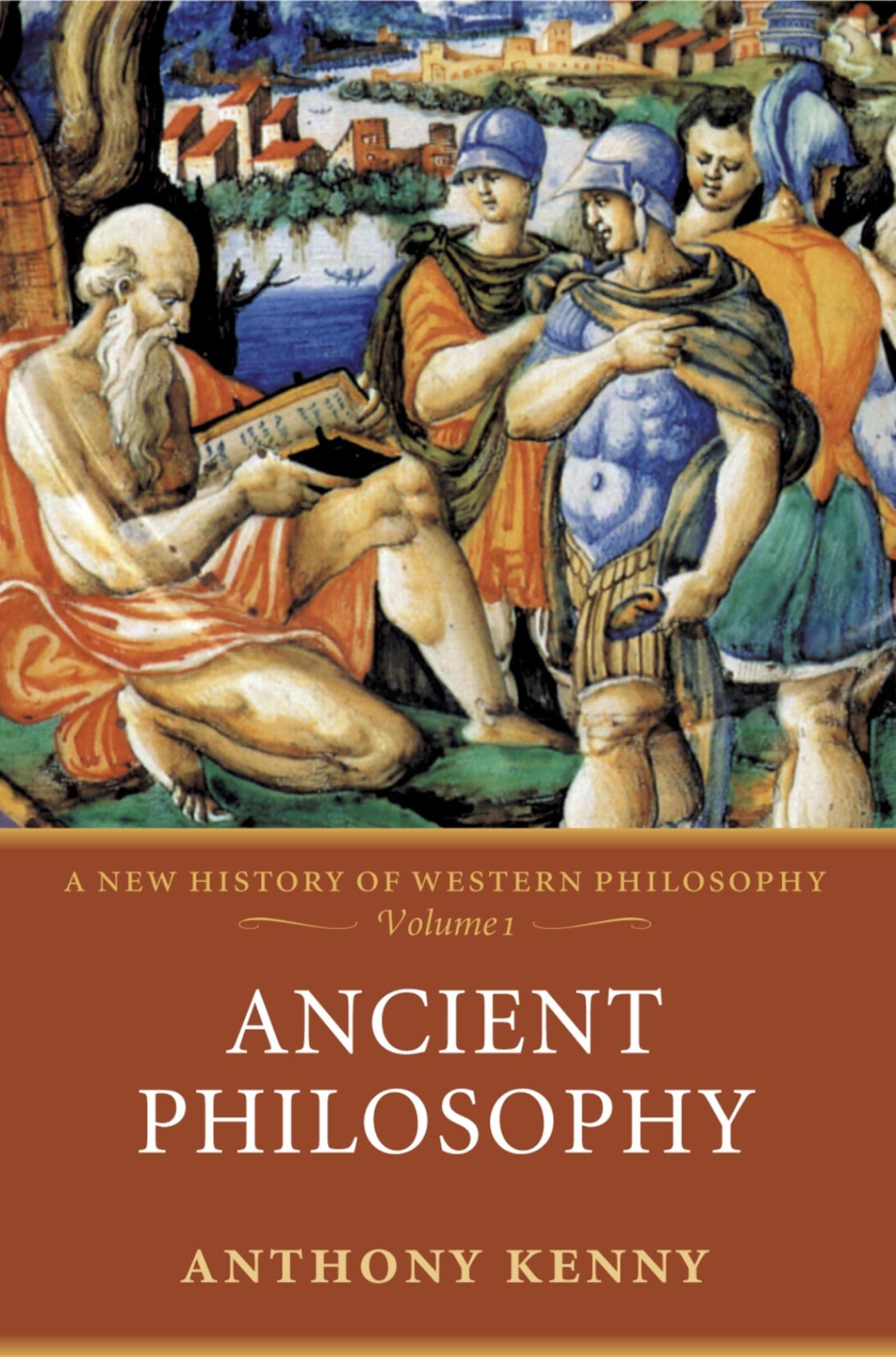 Ancient Philosophy: A New History of Western Philosophy Volume 1