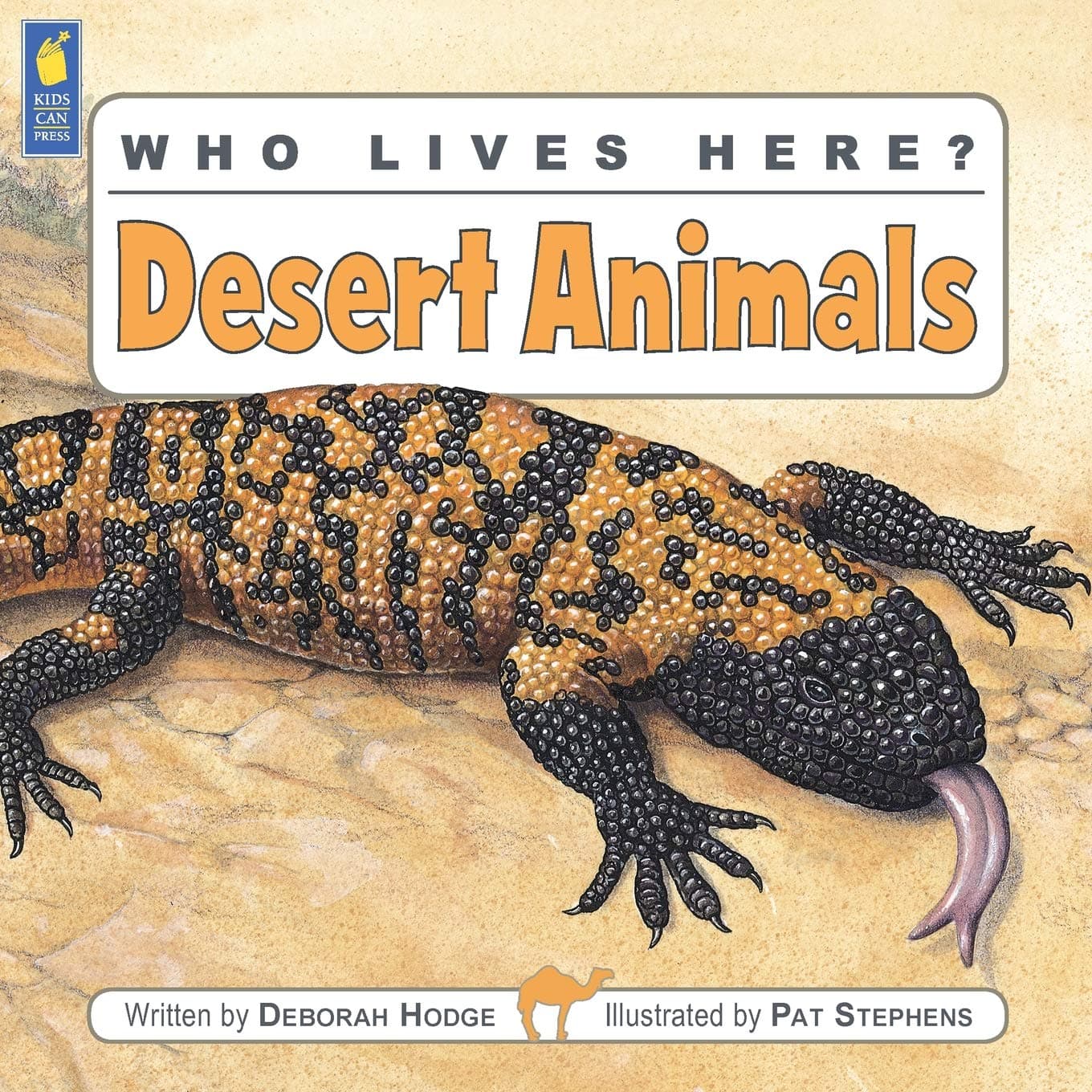 Who Lives Here? Desert Animals Paperback – August 1, 2008