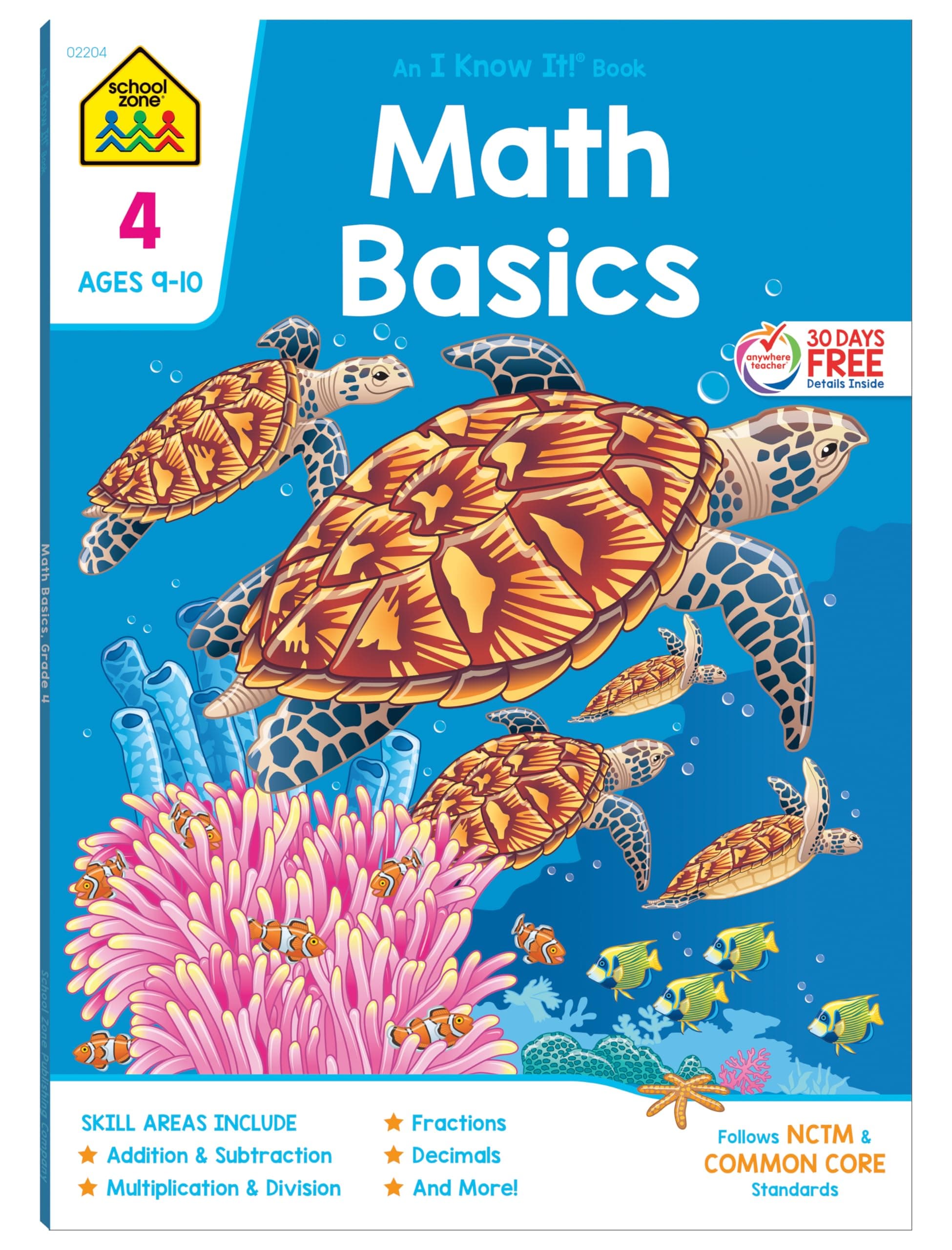School Zone Math Basics 4 Workbook: 64 Pages, 4th Grade, Multiplication, Division Symmetry, Decimals, Equivalent Fractions, Ages 9-10 (I Know It! Book Series)
