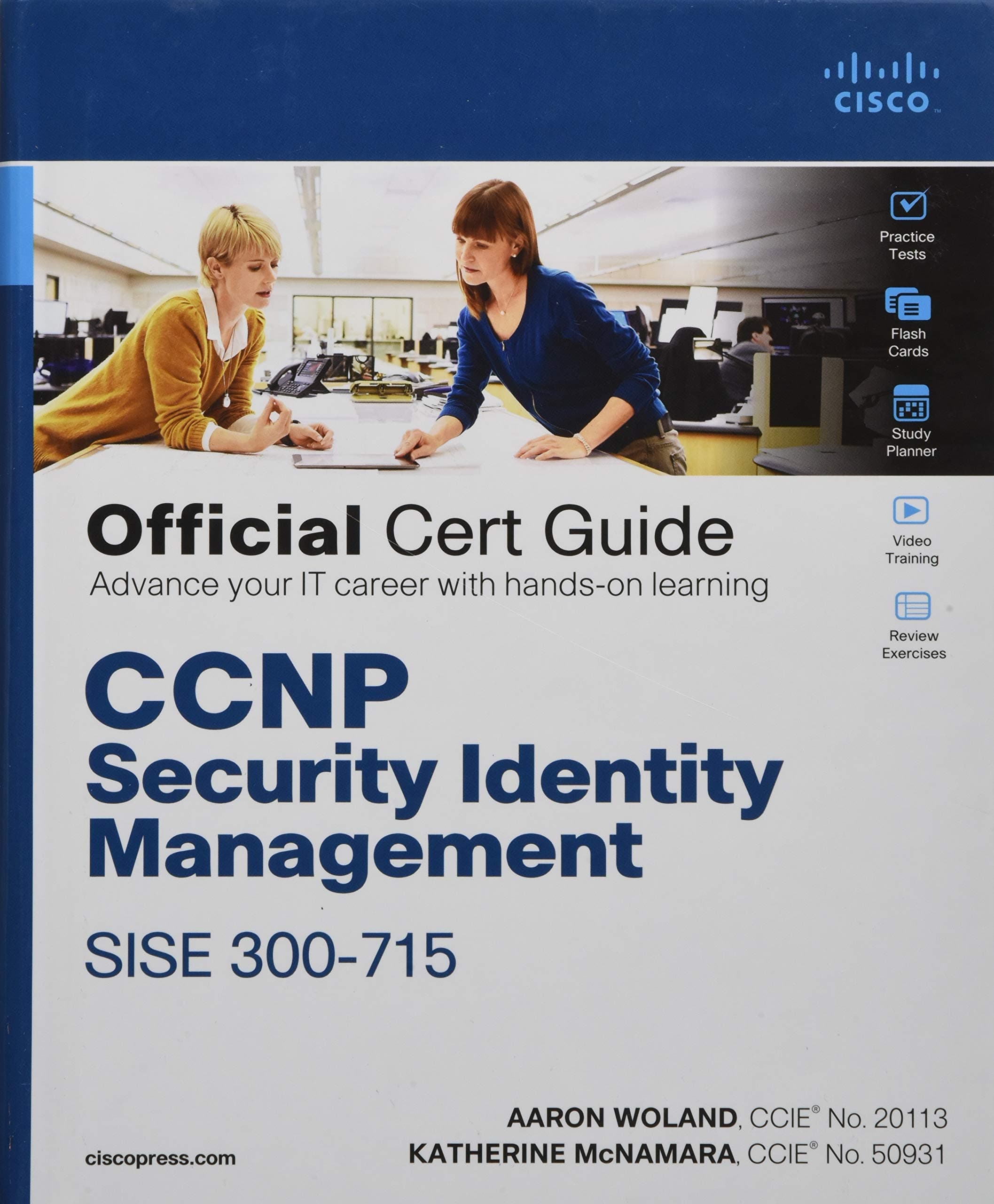 CCNP Security Identity Management SISE 300-715 Official Cert Guide Hardcover – 2 March 2021
