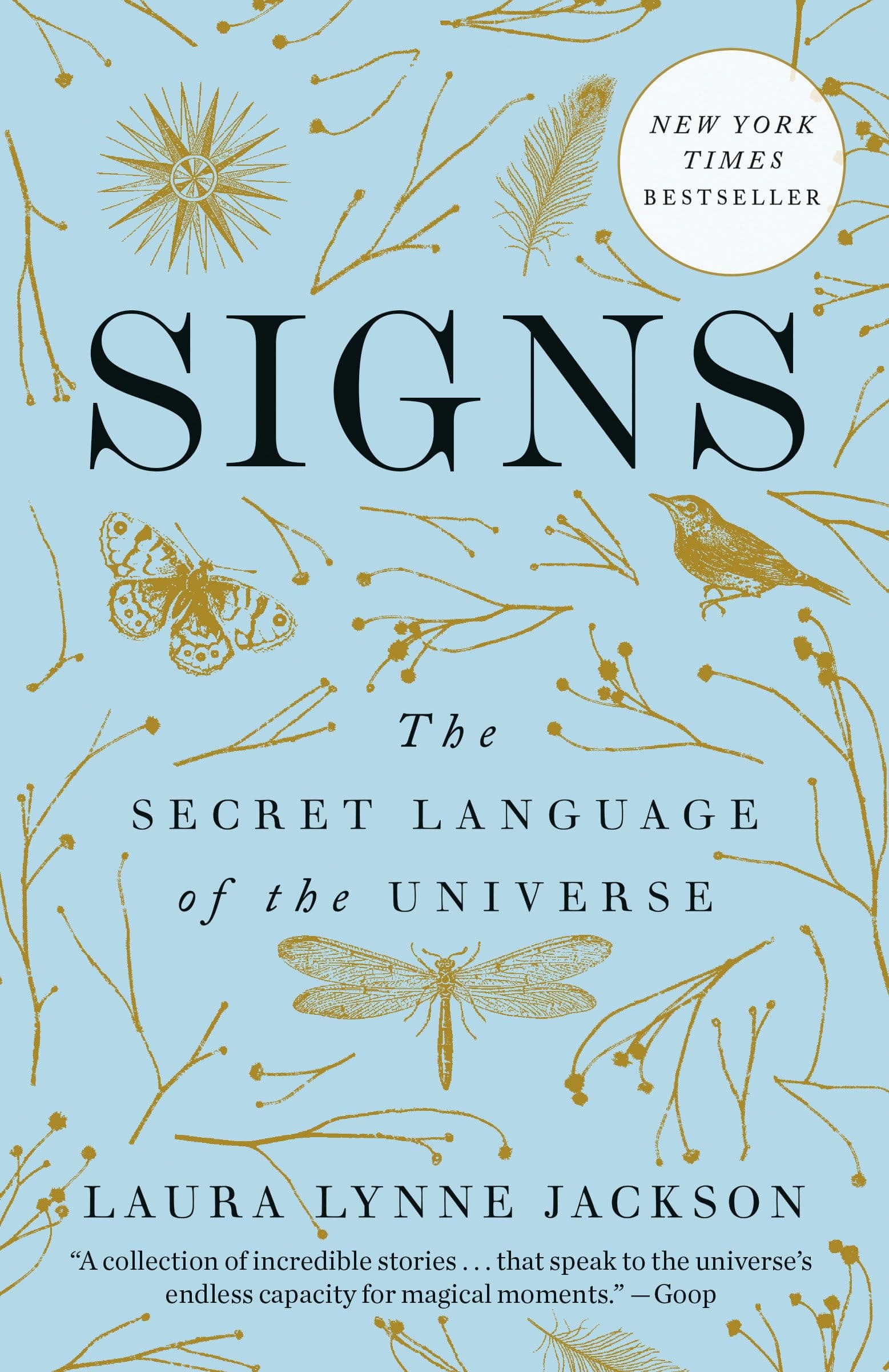 Signs: The Secret Language of the Universe
