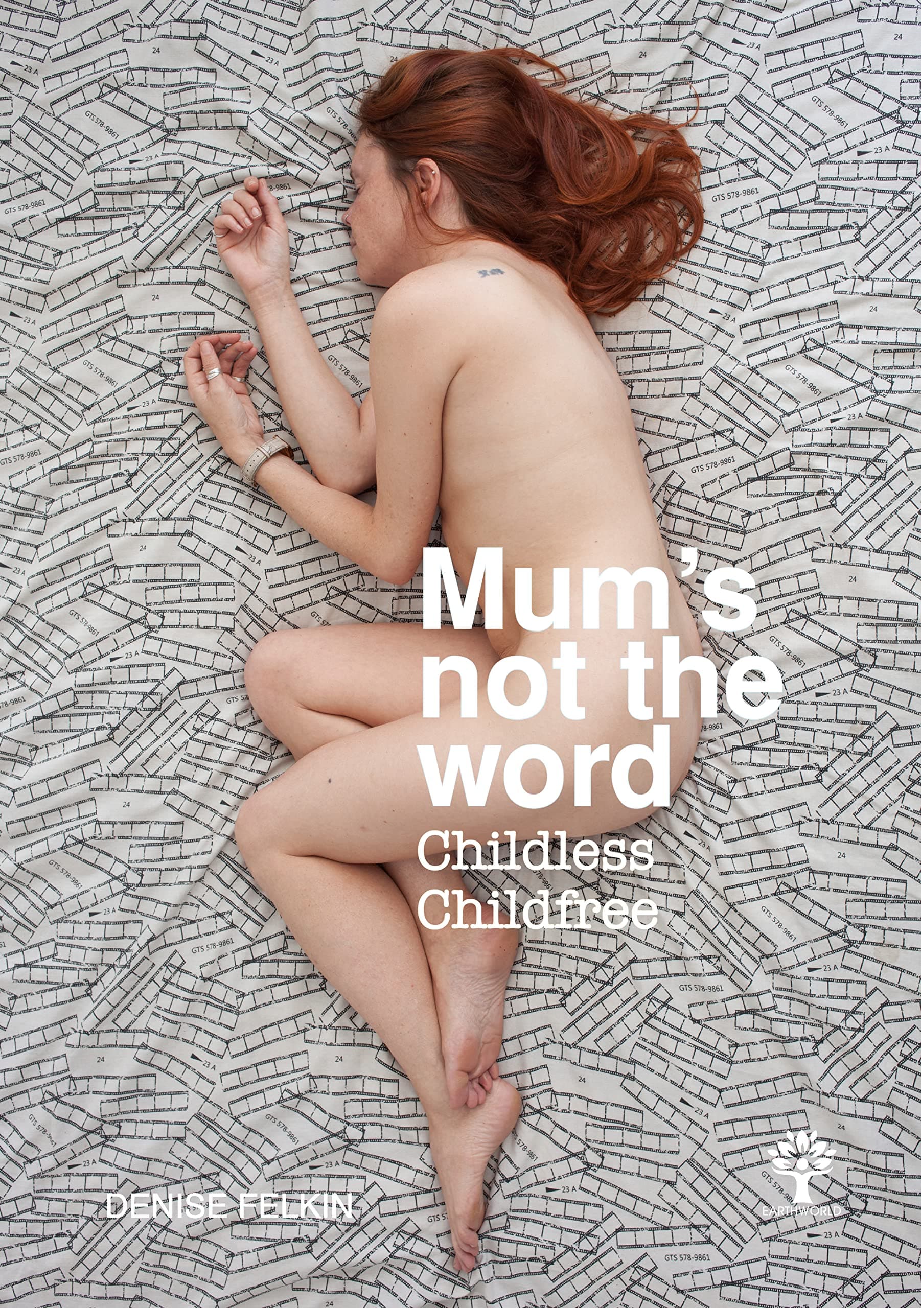 Mum's Not the Word: Childless Childfree Hardcover – August 20, 2019