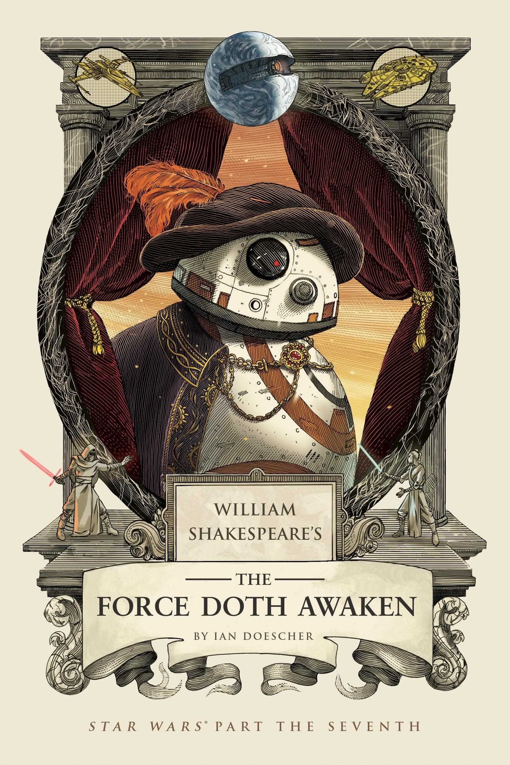 Quirk Books William Shakespeare's The Force Doth Awaken: Star Wars Part the Seventh