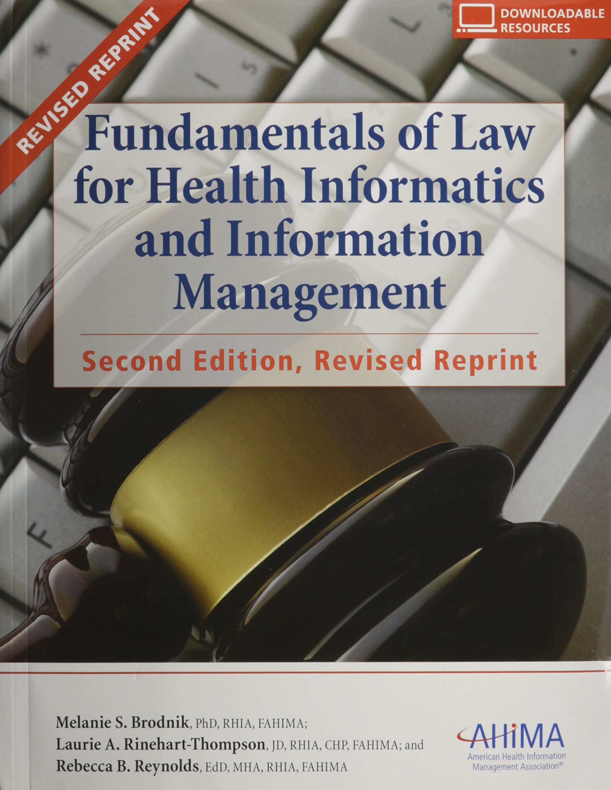 Fundamentals of Law for Health Informatics and Information Management 2R Edition
