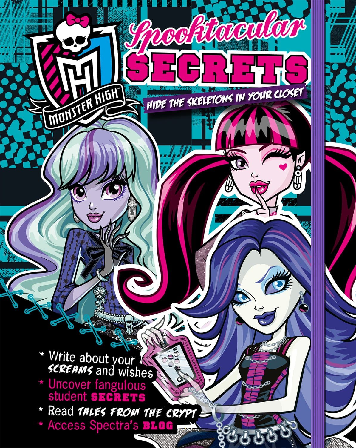 Spooktacular Secrets: Hide the Skeletons in Your Closet (Monster High) Hardcover – October 5, 2014