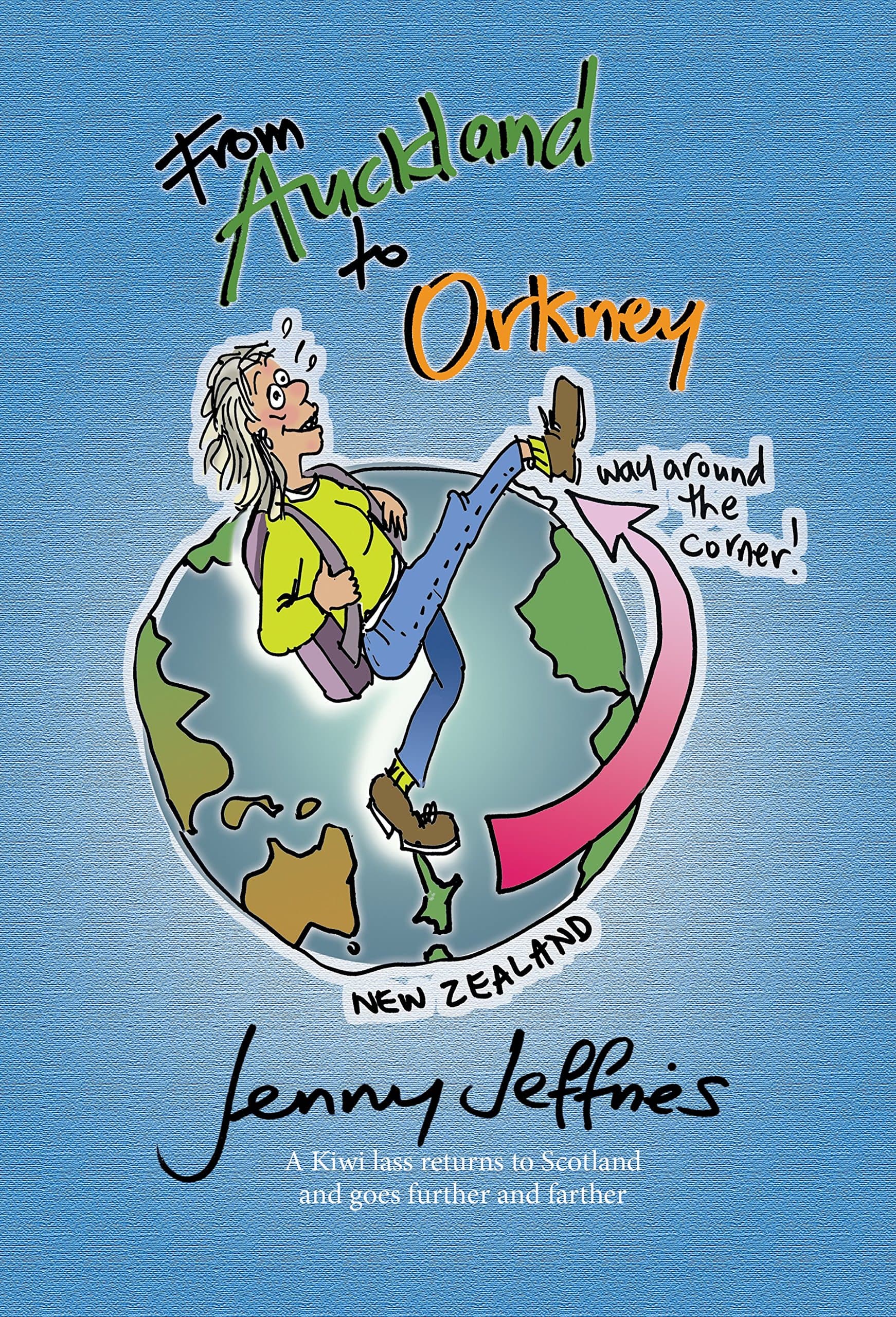 From Auckland to Orkney: A Kiwi lass returns to Scotland and goes further and farther