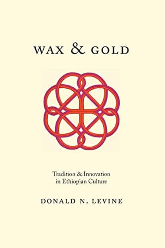 Wax and Gold: Tradition and Innovation in Ethiopian Culture Illustrated Edition