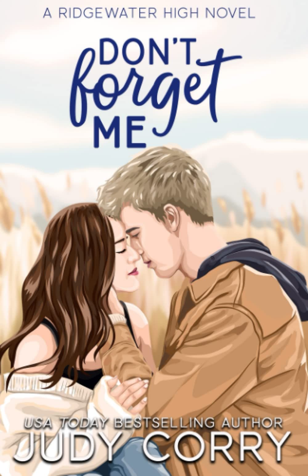 Don't Forget Me (Ridgewater High Romance) Paperback – October 25, 2017