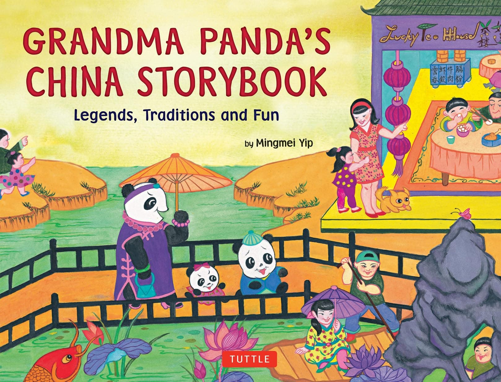 Grandma Panda's China Storybook: Legends, Traditions, and Fun Hardcover – Picture Book, March 5, 2013