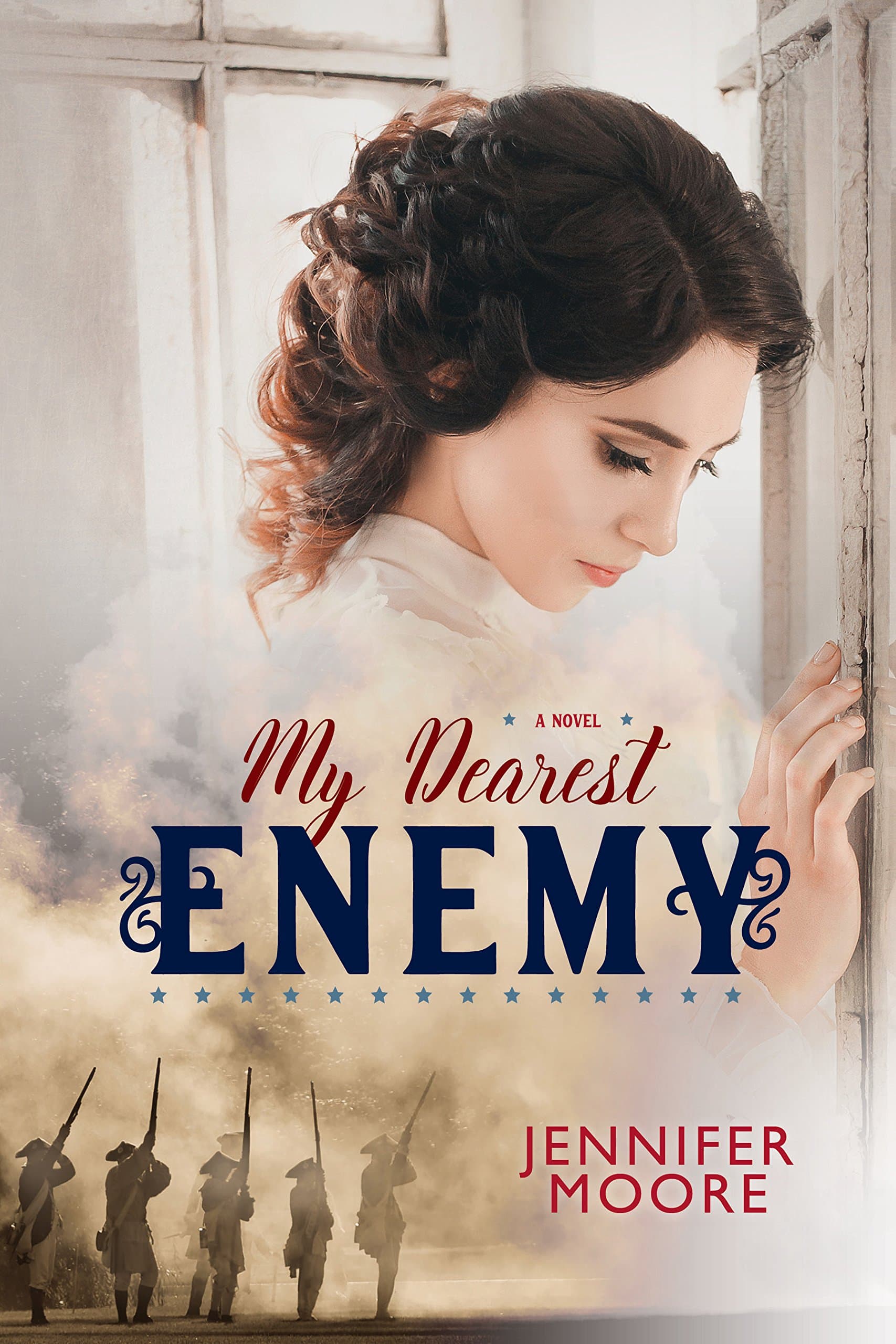 My Dearest Enemy (War of 1812 Book #1)